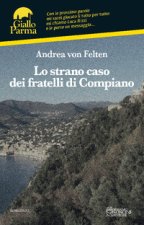 strana storia dei fratelli di Compiano