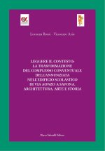 Leggere il contesto: la trasformazione del complesso conventuale dell'Annunziata nell'edificio scolastico di via Aonzo a Savona. Architettura, arte e