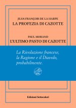 profezia di Cazotte-L'ultimo pasto di Cazotte. Ediz. numerata