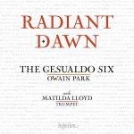 The Gesualdo Six: Radiant Dawn