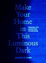 Make Your Home in This Luminous Dark