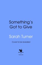 Something’s Got To Give