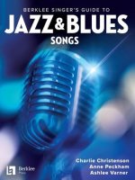 Berklee Singer's Guide to Jazz & Blues Songs: 38 Songs in Lyric and Chord Chart Format with Arranging Suggestions and Reference Recording Suggestions