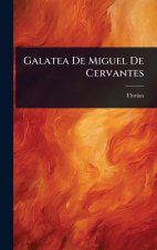 Galatea De Miguel De Cervantes