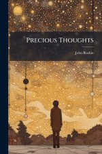 Precious Thoughts