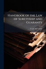 Handbook of the Law of Suretyship and Guaranty
