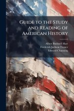 Guide to the Study and Reading of American History