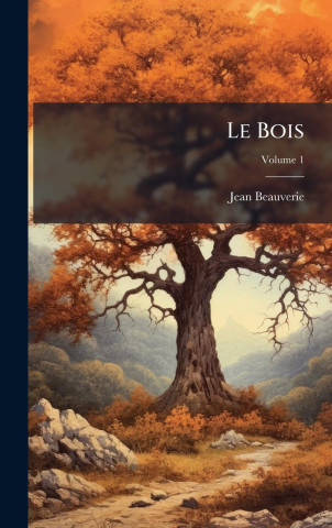 Le Bois