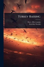 Turkey Raising