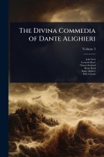 The Divina Commedia of Dante Alighieri