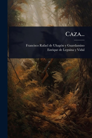 Caza...