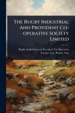 The Rugby Industrial And Provident Co-operative Society Limited