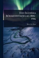 HiÃ° Ãslenska BÃ3kmenntafjelag 1816-1916