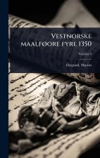 Vestnorske maalfÃ, ore fyre 1350