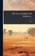 De La Guerra En Africa...