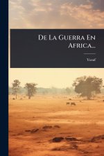 De La Guerra En Africa...