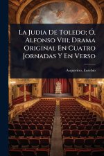 La Judia De Toledo; Ã