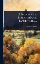 RÃ(c)ponse Ã La Bibliothèque JansÃ(c)niste......