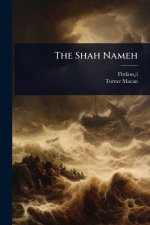 The Shah Nameh