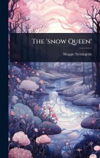 The 'snow Queen'