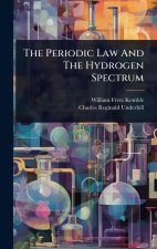 The Periodic Law And The Hydrogen Spectrum
