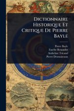 Dictionnaire Historique Et Critique De Pierre Bayle