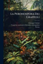 La Peronospora Dei Grappoli