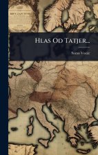 Hlas Od Tatjer...
