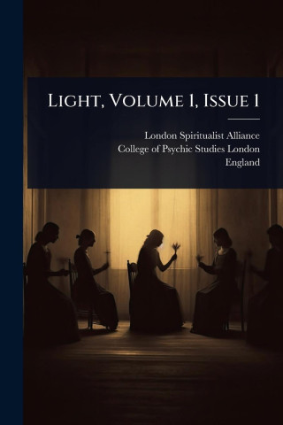 Light, Volume 1, Issue 1