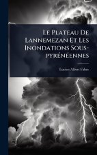 Le Plateau De Lannemezan Et Les Inondations Sous-pyrÃ(c)nÃ(c)ennes