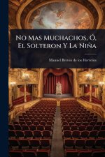 No Mas Muchachos, Ã