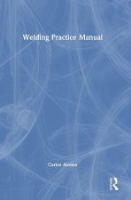 Welding Practice Manual