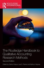Routledge Handbook to Qualitative Accounting Research Methods