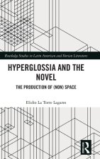 Hyperglossia and the Novel