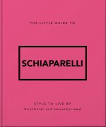 The Little Guide to Schiaparelli