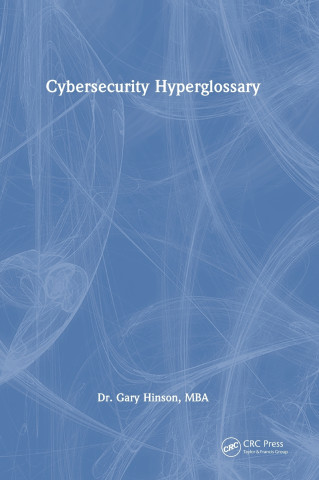 Cybersecurity Hyperglossary