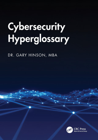 Cybersecurity Hyperglossary