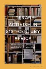 Literary Activism in 21st-Century Africa