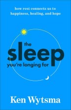 The Sleep You're Longing for
