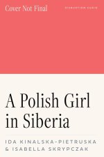 A Polish Girl in Siberia