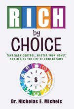 Rich by Choice