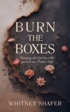 Burn the Boxes