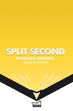 Split Second (Split Second, Book 1)