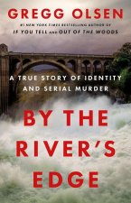 By the River's Edge