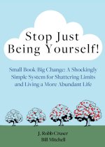 Stop Just Being Yourself!