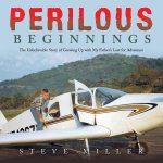 Perilous Beginnings