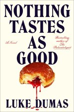 Nothing Tastes as Good