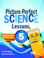 Picture-Perfect Science Lessons, Fifth Grade