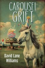 Carousel Grift