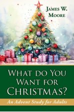 What Do You Want for Christmas?